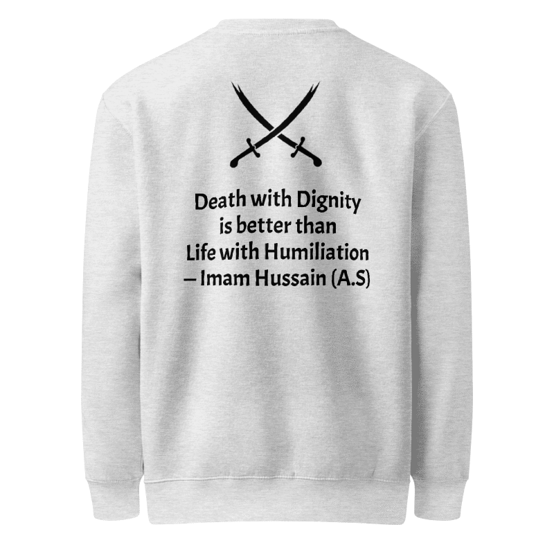 Death with Dignity — Imam Hussain Quote Long Sleeve Shirt